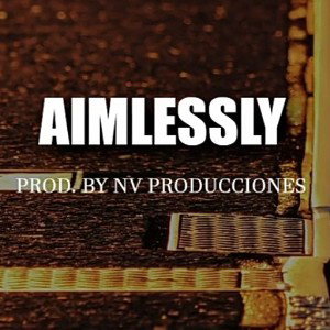 NV Producciones - Aimlessly Rap Beat