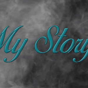 My story 