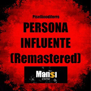 PERSONA INFLUENTE (Remastered)