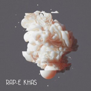 rap-e khas