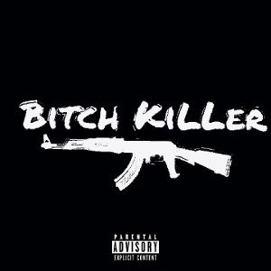 Bitch Killer 