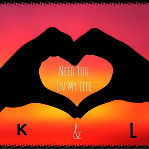 Need You In My Life 