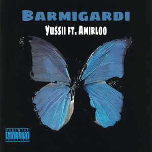 Barmigardi (Yussii  ft Amirlou)