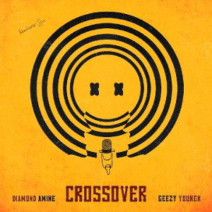 Diamond Amine X Geezy Yk-Crossover