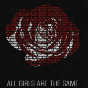 All girls are the same 