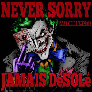 MrDaww - Mouro - Jamais Désolé (Never Sorry)