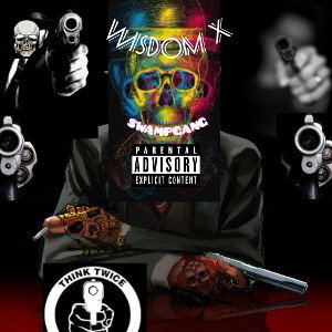 wisdomx - SWAMPGANGUPNEXT