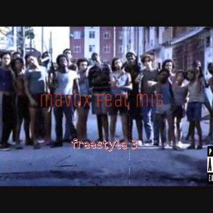 mavox feat mig - freestyle 3 