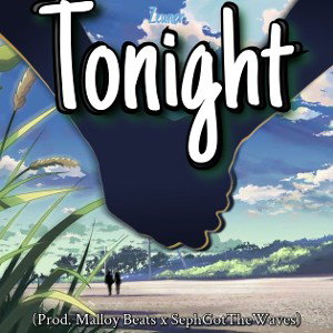 Tonight (Prod. Malloy Beats x SephGitTheWaves)