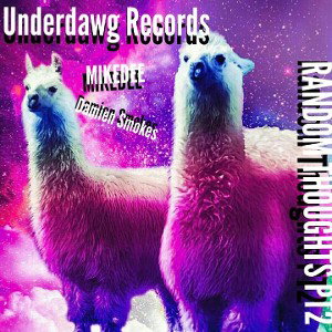 MikeDee ft Damien Smokes - Random Thoughts PT 2