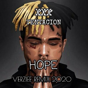 XXXTENTACION-Hope(VERZIEE REMIX)