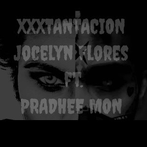 xxxtentacion jocelyn flores tamil version ft. Pradhee mon