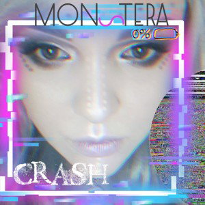 MONSTERA - Crash