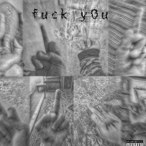 FUCK YOU