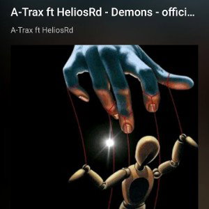 A-Trax ft HeliosRd - Demons - official soundtrack