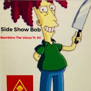 SIDE SHOW BOB