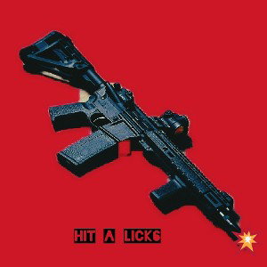 Hit a Lick6