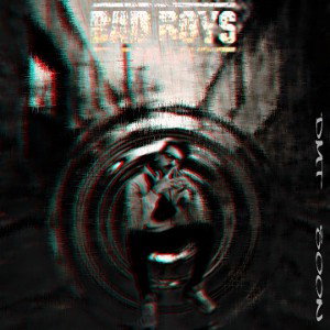  BAD BOYS