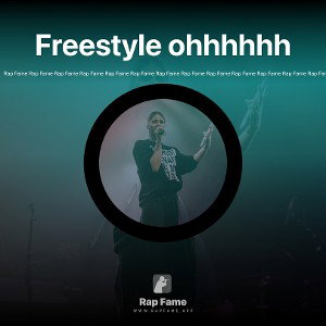Freestyle ohhhhhh