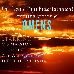 THE LIONS DYN featuring Cre Ole - Cypher Series #1 OMENS