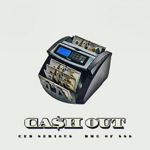 BmG731 - Cash Out (Feat. Ced Serious)