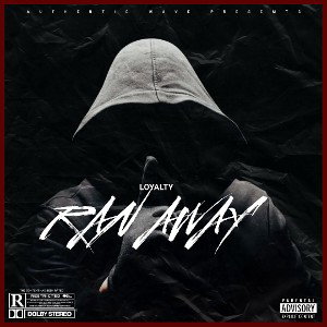 Ran Away _Stole 4rm Me _ Yolo x Loyalty x BearGame