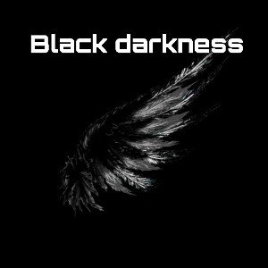 Black darkness