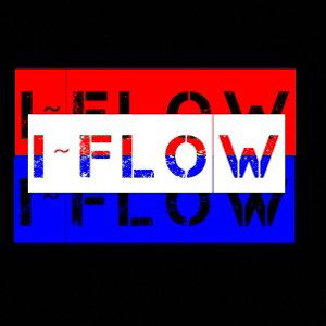 ~Immaculate Flow~(I~Flow)