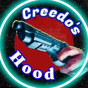 C r e e d o' s Hood