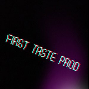 FirstTasteProd