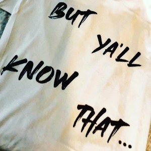 ButYallKnowThat