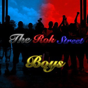 THE ROK STREET BOYS