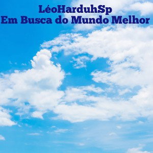 Em Busca do Mundo Melhor