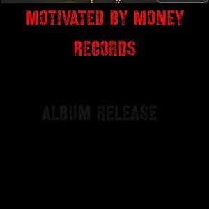 Motivated By Money Records LLC