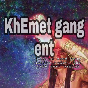 Khemet gang ent