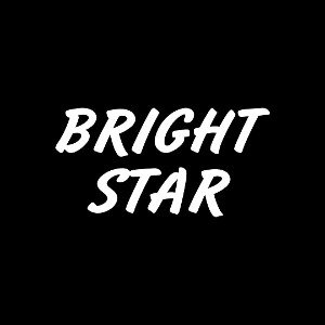 BRIGHT STAR