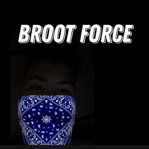 Broot Force