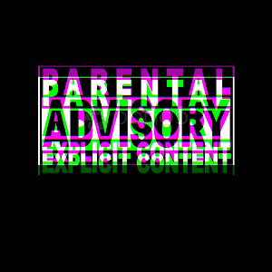 Parentaladvisoryexplicitcontent