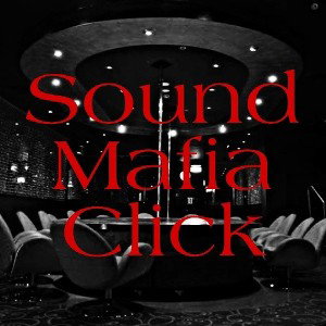 Sound Mafia Click