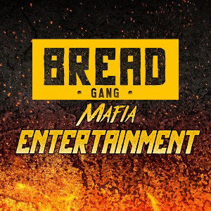 Bread Gang Mafia Entertainment