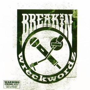 BREAKIN' WRECKWORDZ