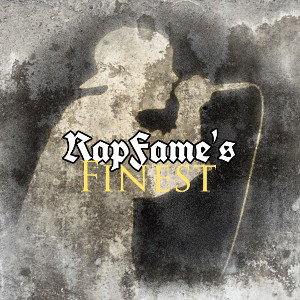 Rapfame's Finest 