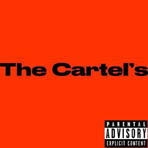 THE CARTEL'S