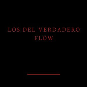 Los del verdadero flow