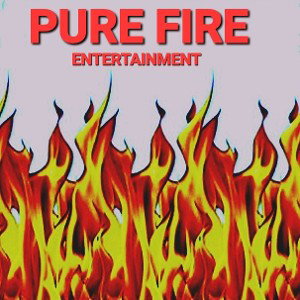 Pure Fire Entertainment 