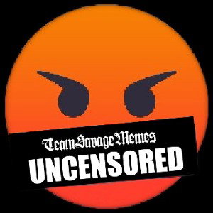 Team Savage Uncensored 
