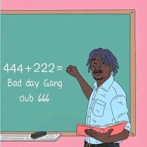 Bad day gang 1600