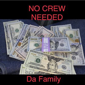 NO CREW NEEDED