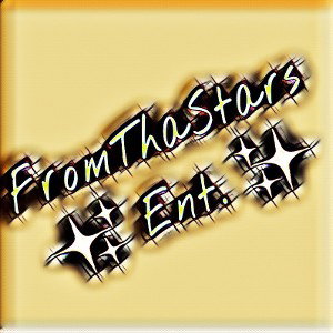 FromThaStars Ent.