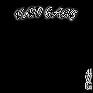 VATO GANG 